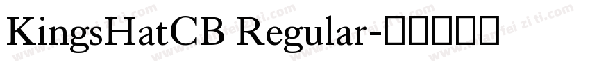 KingsHatCB Regular字体转换